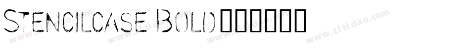 Stencilcase Bold字体转换